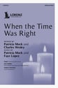 When the Time Was Right SATB choral sheet music cover